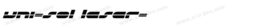 uni-sol laser字体转换